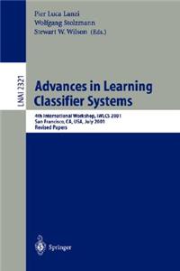Advances in Learning Classifier Systems