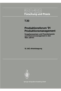 Produktionsforum '91 Produktionsmanagement