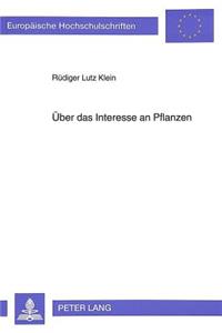 Ueber das Interesse an Pflanzen