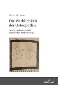 Die Wirklichkeit der Osteopathie