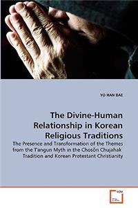 Divine-Human Relationship in Korean Religious Traditions