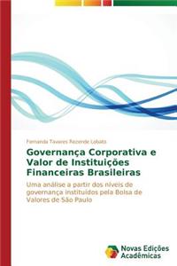 Governança Corporativa e Valor de Instituições Financeiras Brasileiras