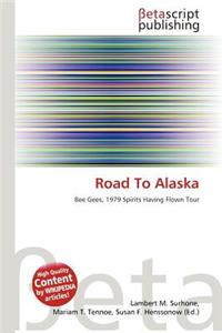 Road to Alaska