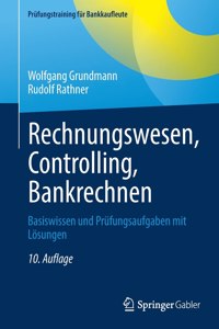 Rechnungswesen, Controlling, Bankrechnen