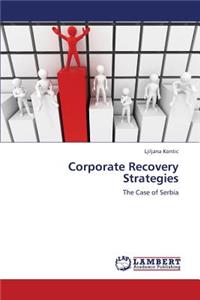 Corporate Recovery Strategies