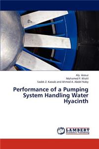 Performance of a Pumping System Handling Water Hyacinth