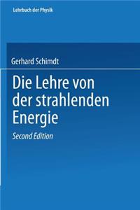 Die Lehre Von Der Strahlenden Energie