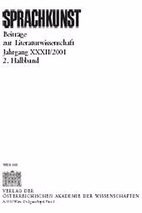 Sprachkunst. Beitrage Zur Literaturwissenschaft / Jahrgang XXXII/2001