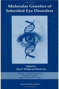 Molecular Genetics of Inherited Eye Disorders