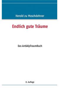 Endlich gute Träume