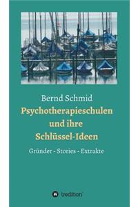 Psychotherapieschulen und ihre Schlüssel-Ideen