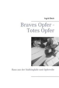 Braves Opfer - Totes Opfer