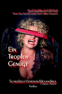Tropfen Genügt