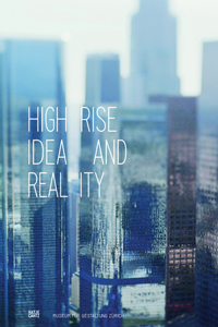 Highrise: Idea and Reality