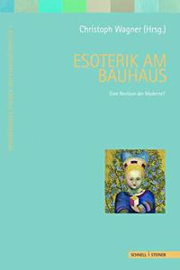 Esoterik Am Bauhaus