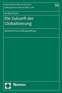 Die Zukunft Der Globalisierung