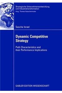 Dynamic Competitive Strategy