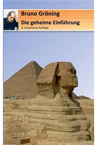 Die Geheime Einfuhrung Fur Bruno Groning Freunde