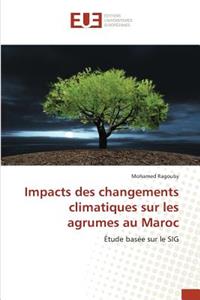 Impacts Des Changements Climatiques Sur Les Agrumes Au Maroc