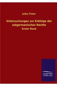 Untersuchungen zur Erbfolge der ostgermanischen Rechte