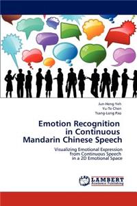 Emotion Recognition in Continuous Mandarin Chinese Speech