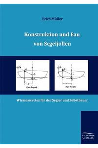 Konstruktion und Bau von Segeljollen