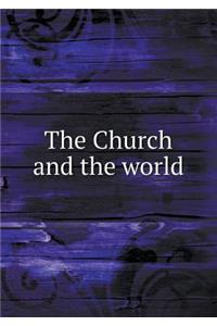 The Church and the World