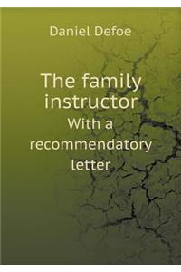 The Family Instructor with a Recommendatory Letter