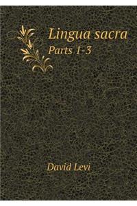 Lingua sacra Parts 1-3
