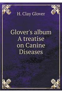 Glover's Album a Treatise on Canine Diseases