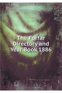 The Forfar Directory and Year Book 1886