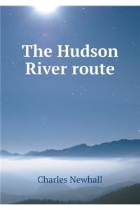 The Hudson River Route