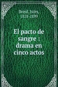 El pacto de sangre