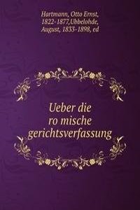 Ueber die romische gerichtsverfassung