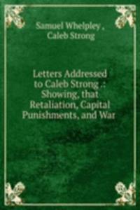 Letters Addressed to Caleb Strong