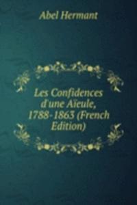 LES CONFIDENCES DUNE A  EULE 1788-1863