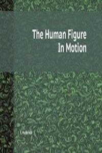 Human Figure In Motion