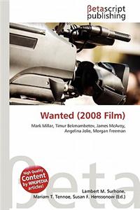 Wanted (2008 Film)