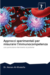 Approcci sperimentali per misurare l'immunocompetenza