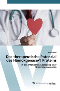 Das therapeutische Potenzial des Hämoxgenase-1 Proteins