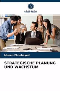 Strategische Planung Und Wachstum