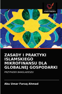 Zasady I Praktyki Islamskiego Mikrofinansu Dla Globalnej Gospodarki