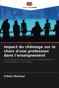 Impact du chômage sur le choix d'une profession dans l'enseignement