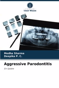 Aggressive Parodontitis