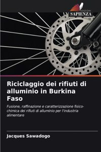 Riciclaggio dei rifiuti di alluminio in Burkina Faso
