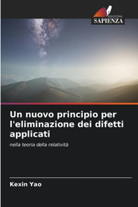 nuovo principio per l'eliminazione dei difetti applicati