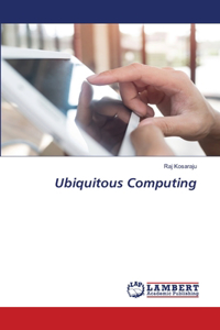 Ubiquitous Computing