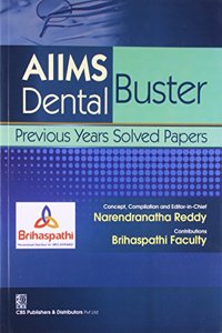 AIIMS Dental Buster: Previous Years Solved Papers