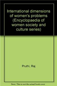 International Dimensions of Women's Problems