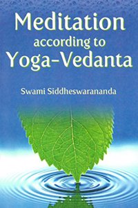 Meditation According to Yoga Vedanta